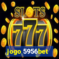 jogo 5956bet